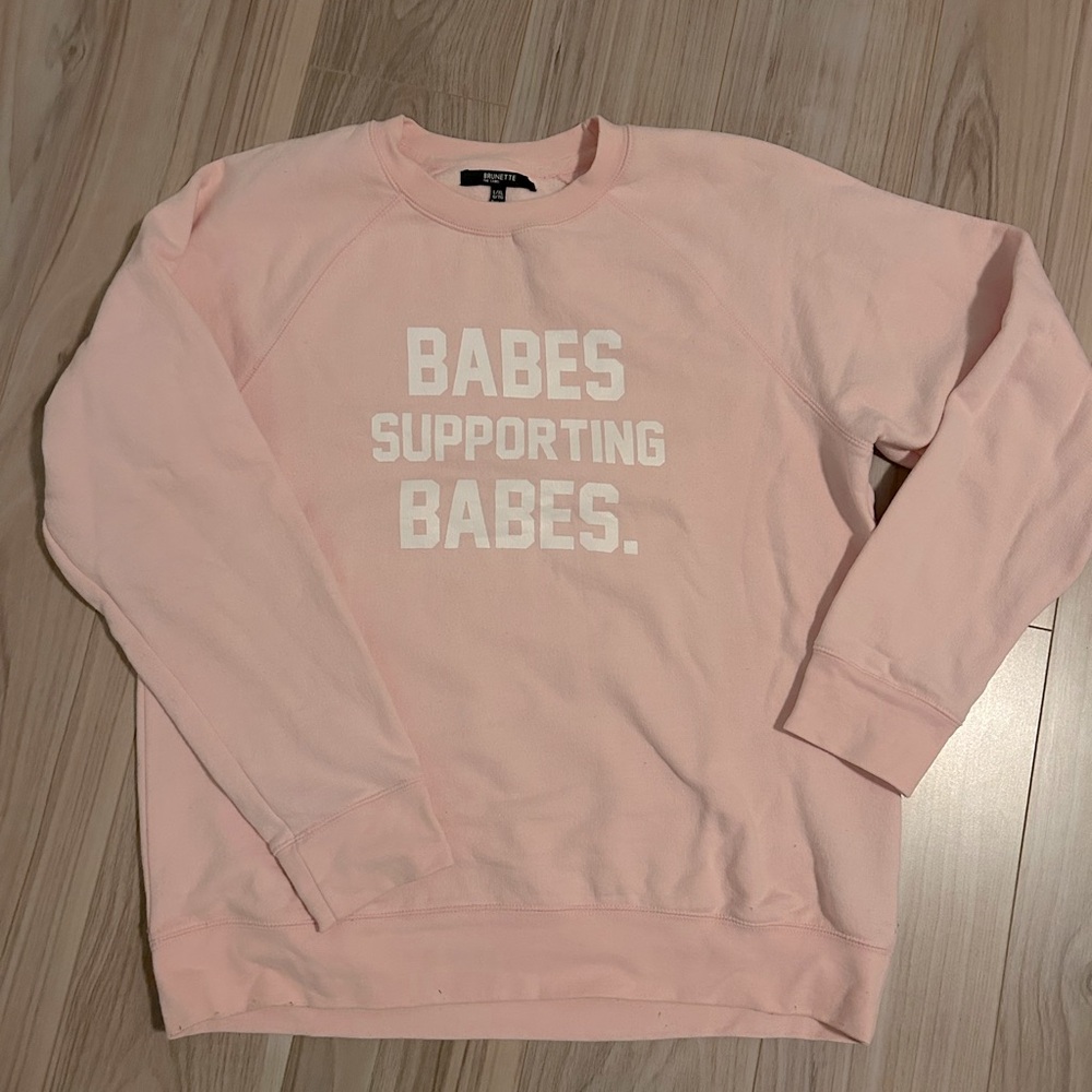 Babes Supporting Babes crewneck